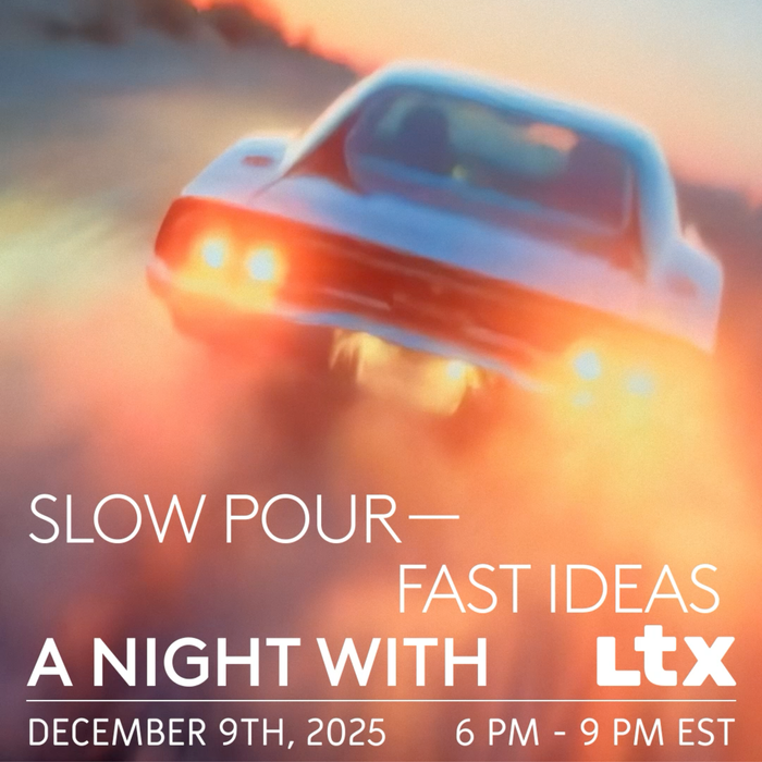 Slow Pour, Fast Ideas: A Night with LTX