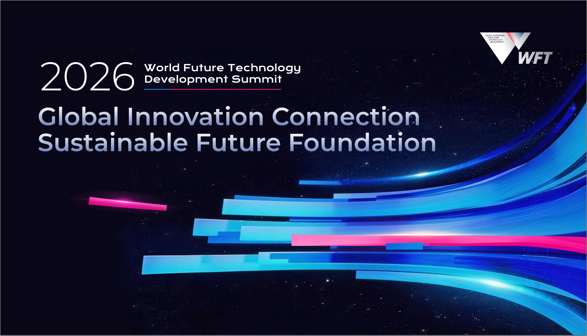 World Future Technology Development Summit - London Tech Week 2027