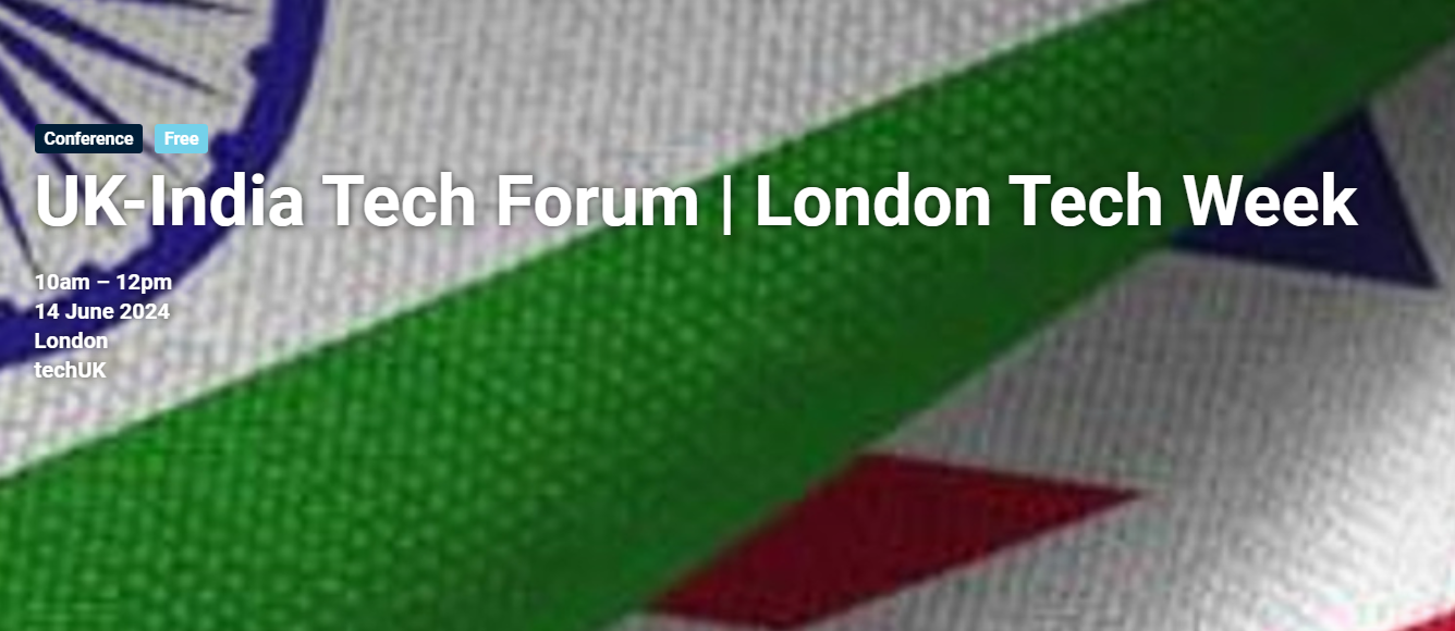 UKIndia Tech Forum London Tech Week London Tech Week 2025