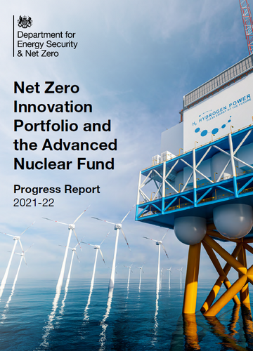 Net Zero Innovation Portfolio and the Advanced Nuclear Fund: progress report 2021 to 2022