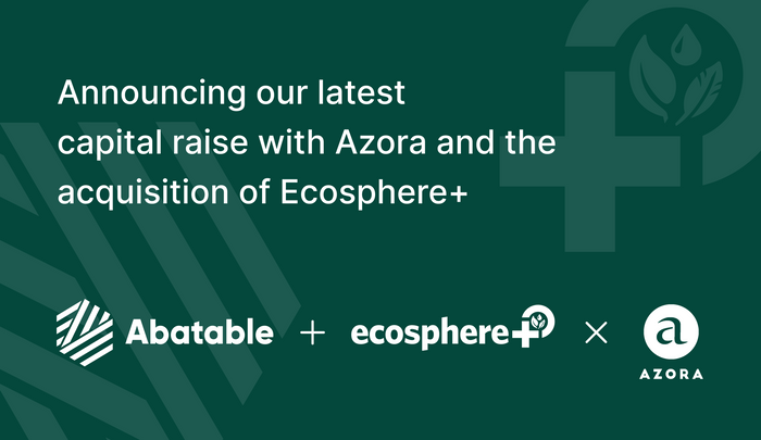 Announcing our latest capital raise and the acquisition of Ecosphere+