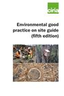 Environmental good practice on site guide (fifth edition) (C811)