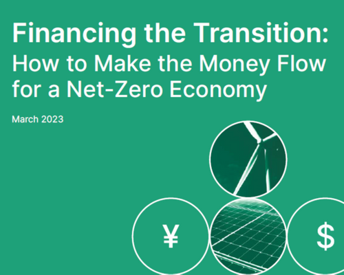 Financing the Transition: How to Make the Money Flow for a Net-Zero Economy