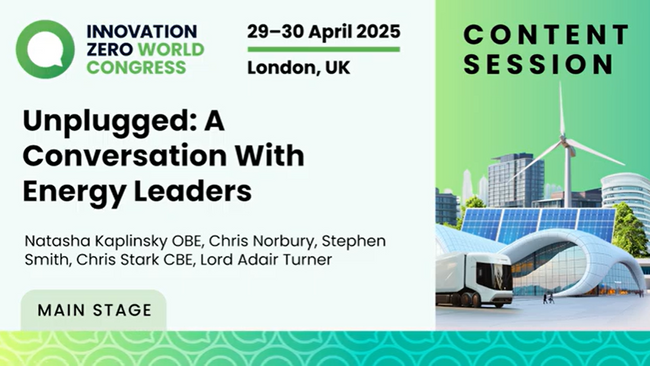 Unplugged: A Conversation With Energy Leaders – Innovation Zero World 2025