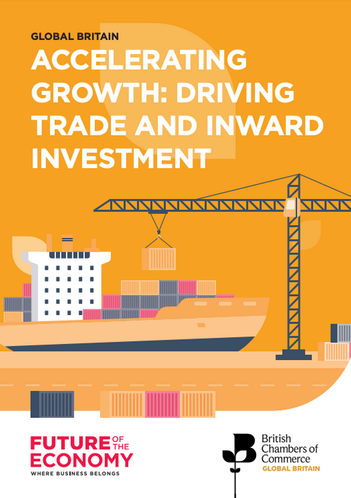Accelerating Growth: Driving trade and inward investment