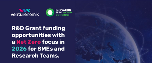 Venturenomix: R&D Grant funding opportunities with a Net Zero focus in 2026 for SMEs and Research Teams