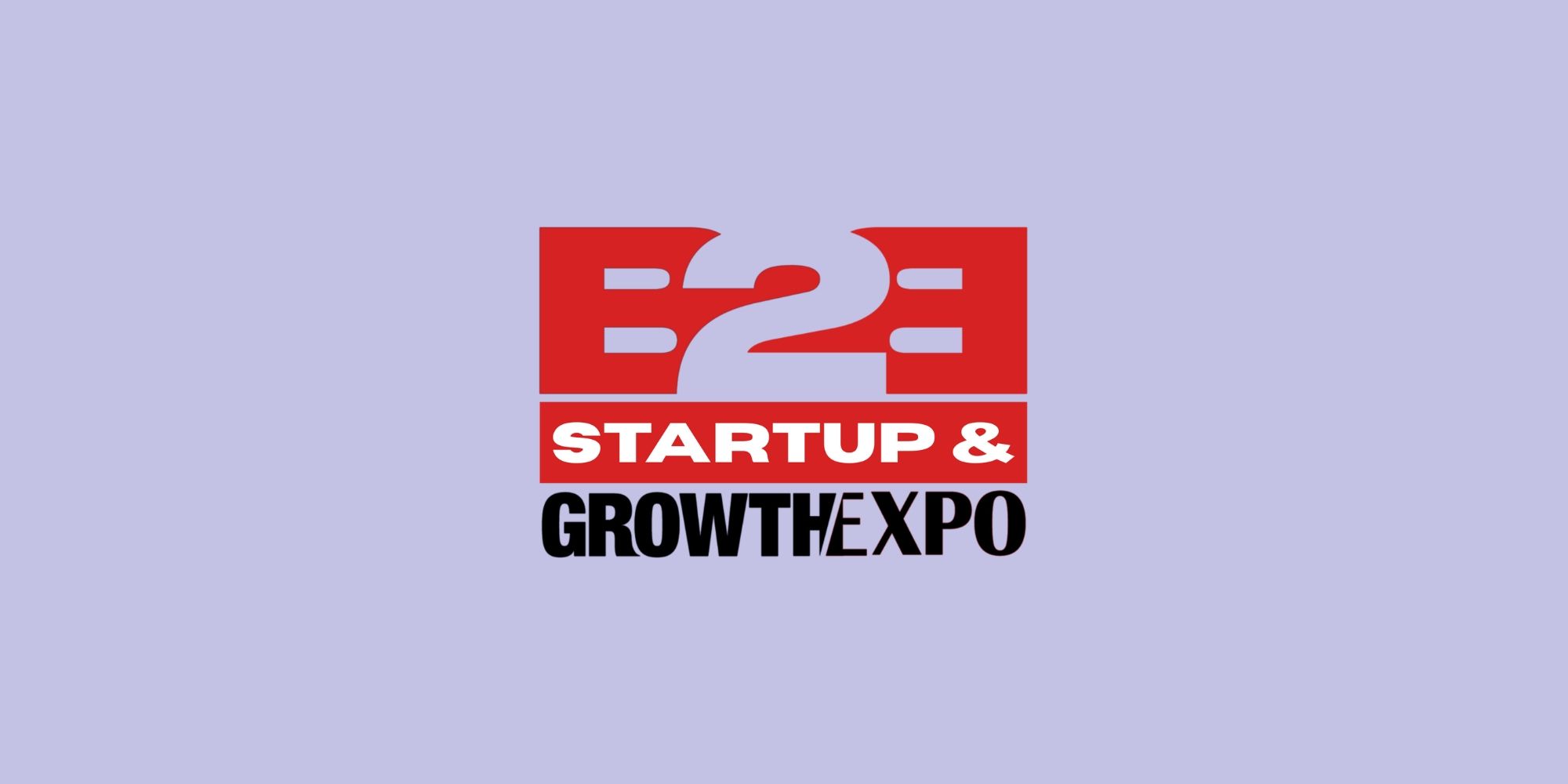 The Startup &&nbsp;Business Growth&nbsp;Expo
