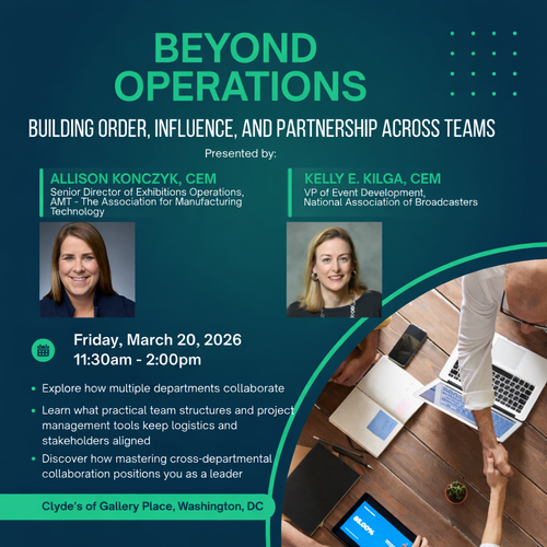 EDUCATION PROGRAM: BEYOND OPERATIONS--BUILDING ORDER, INFLUENCE, AND PARTNERSHIP ACROSS TEAMS