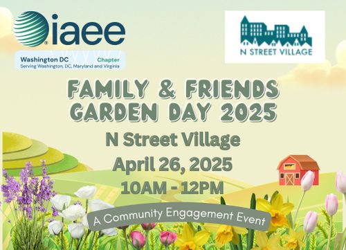 IAEE DC Community Service Event - Family and Friends Garden Day with N Street Village