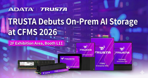 TRUSTA Debuts at CFMS 2026 with Integrated Hardware-Software Storage Solutions to Empower On-Prem AI Computing