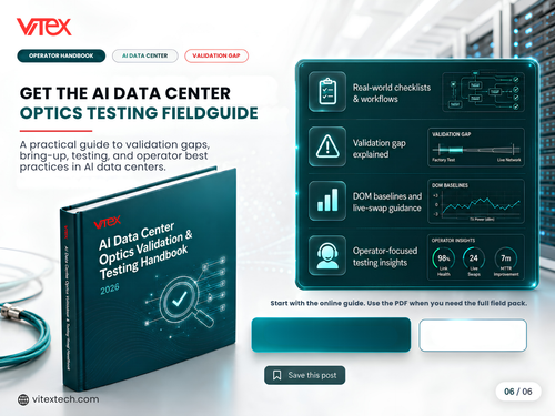 AI Data Center Optics: Validation & Testing Handbook (2026 Edition)