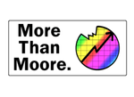 More than Moore