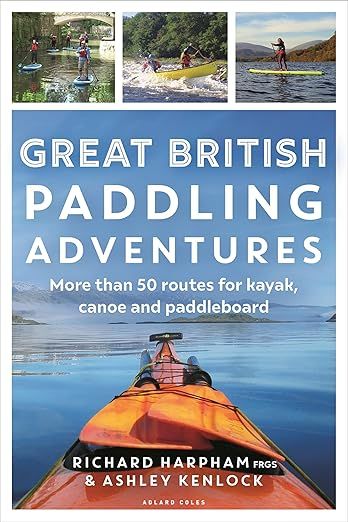 Great British Paddling Adventures Guidebook