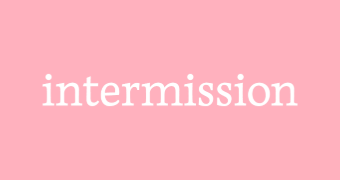 Intermission