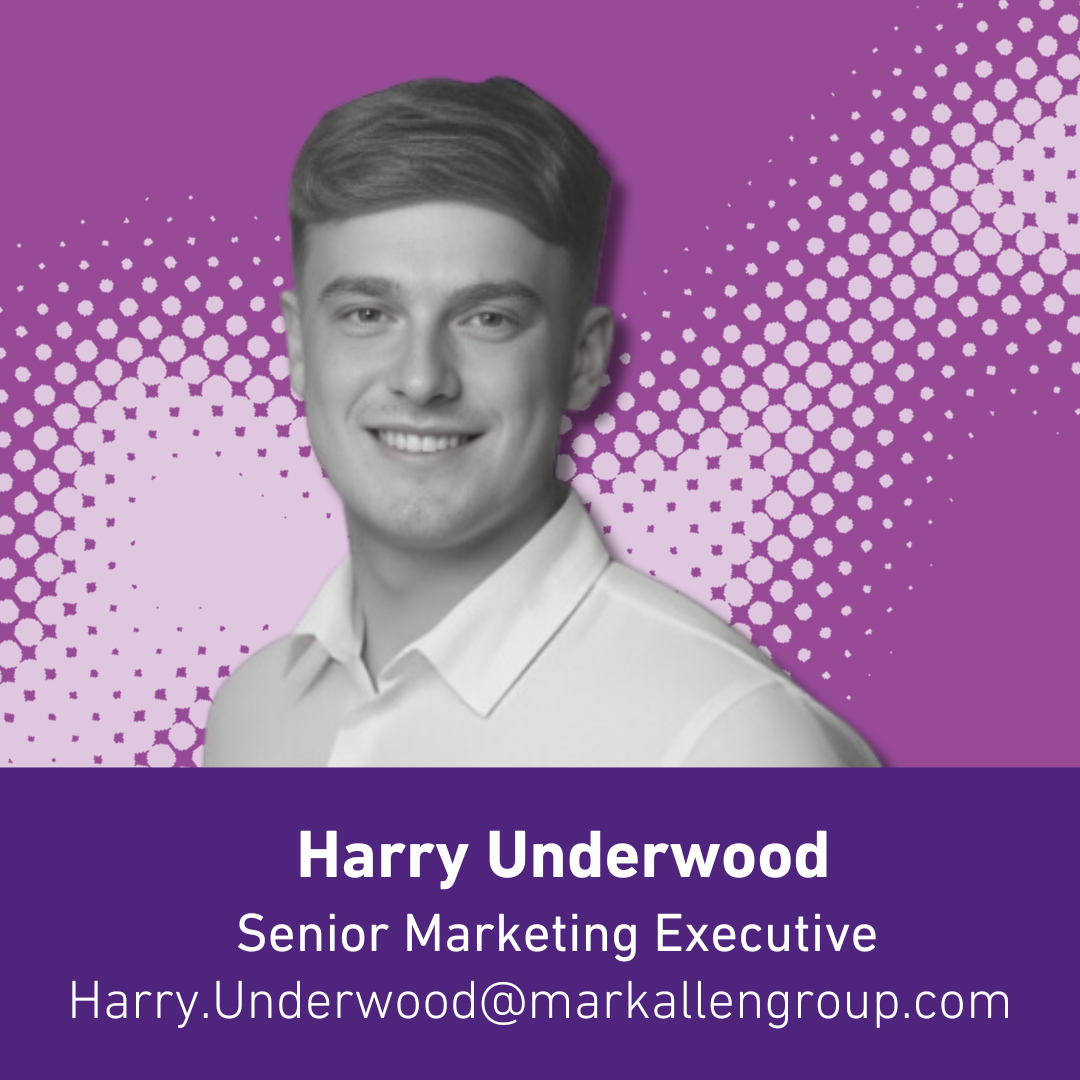 Harry Underwood | Senior Marketing Executive 