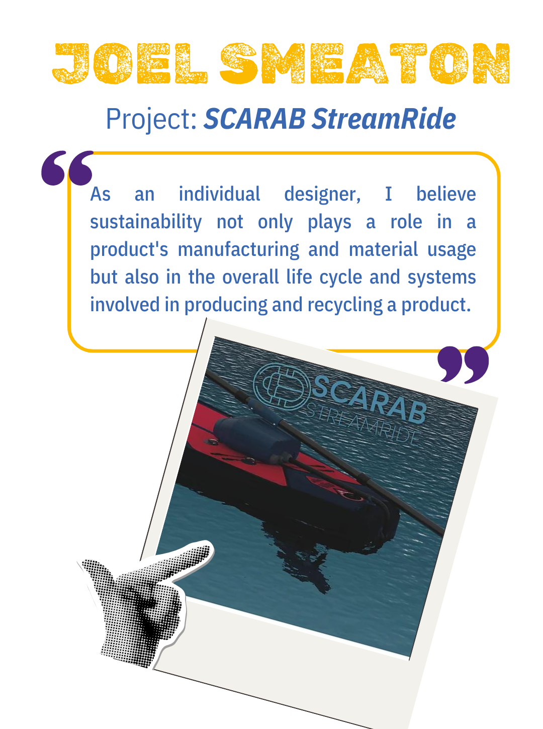 As an individual designer, I believe sustainability not only plays a role in a product's manufacturing and material usage but also in the overall life cycle and systems involved in producing and recycling a product.