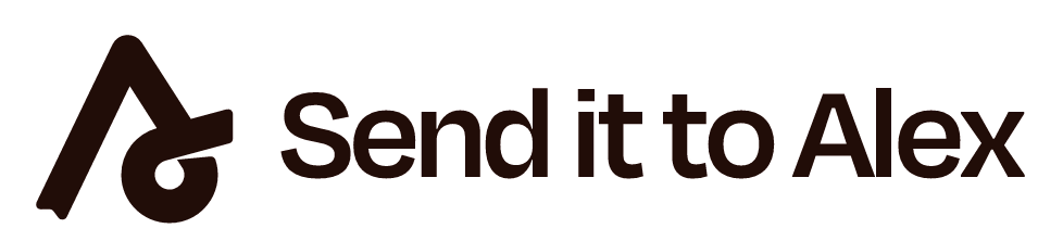 Send it to Alex