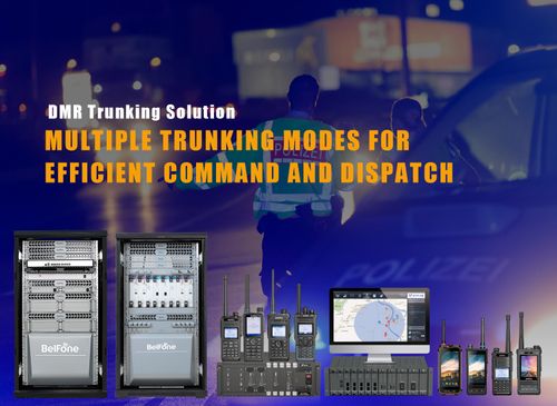 BelFone DMR Trunking Solution Catering to More Efficient Communication