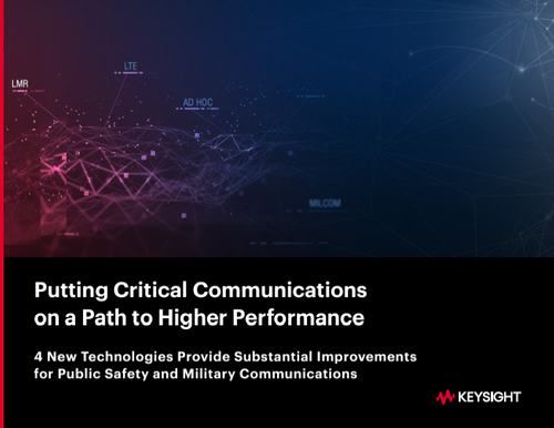 Putting Critical Communications  on a Path to Higher Performance