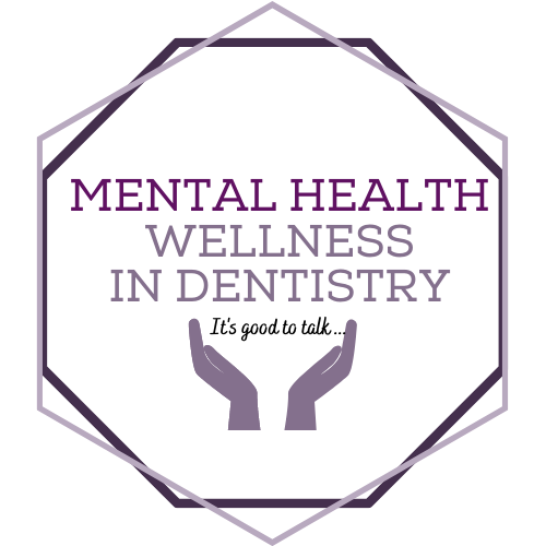 Mental Health and Wellness in Dentistry 
