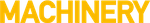 Machinery