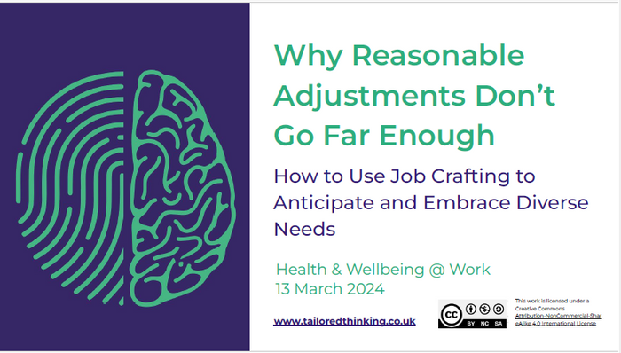 Why Reasonable Adjustments Don't Go Far Enough - How to Use Job Crafting to Anticipate and Embrace Diverse Needs
