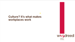 Workplace Culture – What is it, How’s It Defined and Why it Matters?