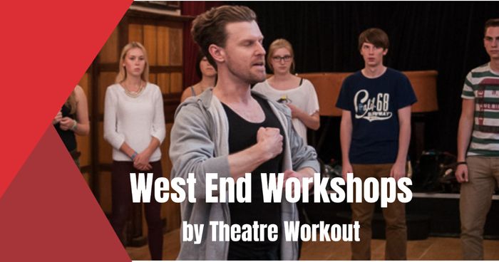 West End Workshops & Masterclasses