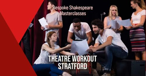 Stratford-Upon-Avon Shakespeare Workshops