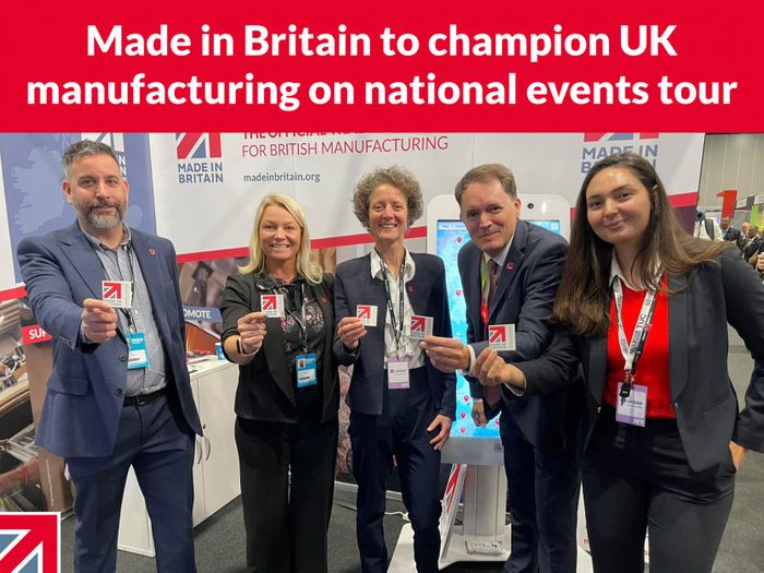 Made in Britain to champion UK manufacturing on national events tour