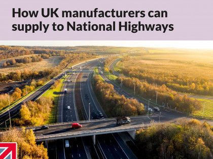 How UK manufacturers can supply to National Highways