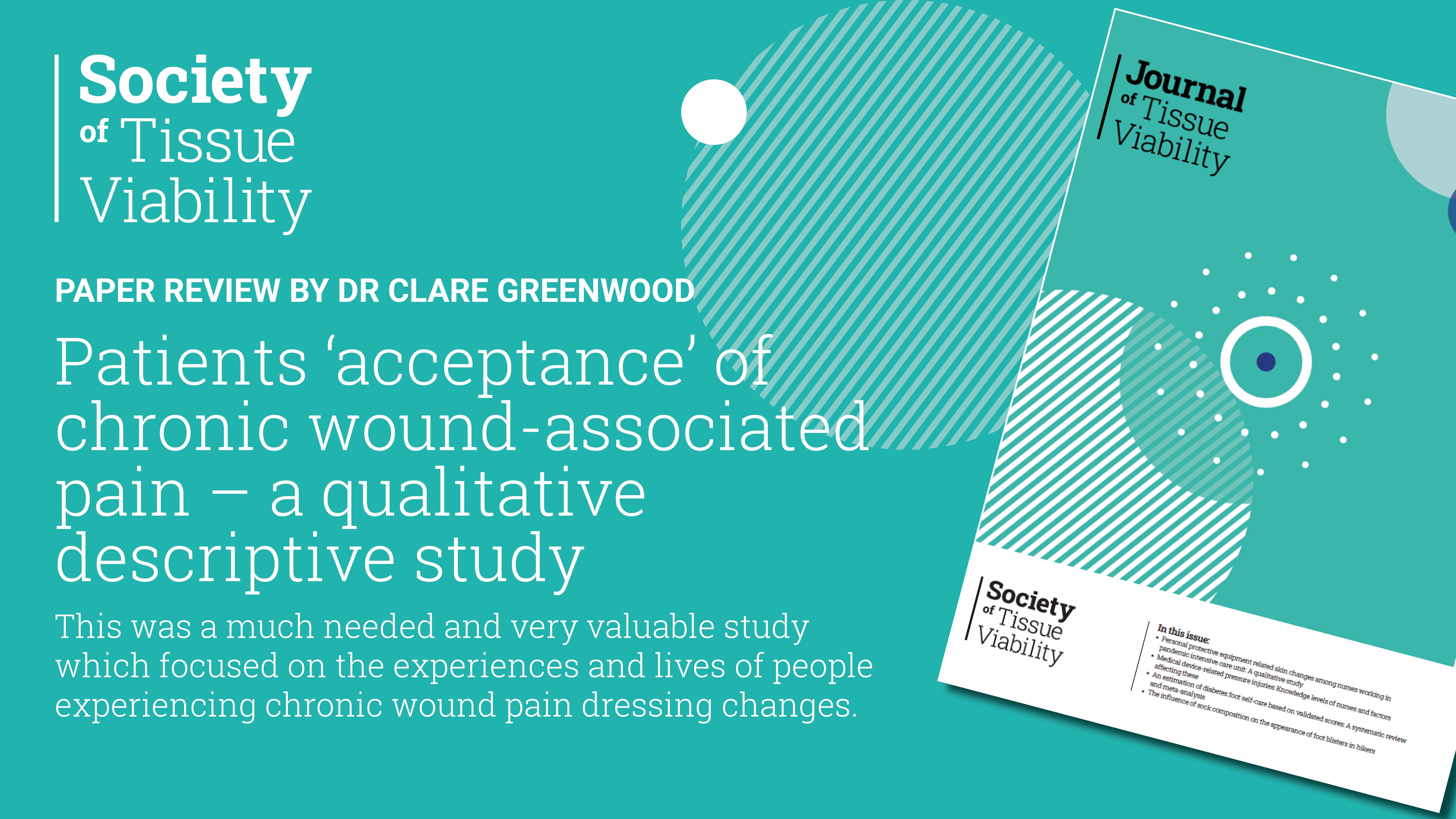 Review of JTV Paper - Patients ‘acceptance’ of chronic wound-associated pain – a qualitative descriptive study