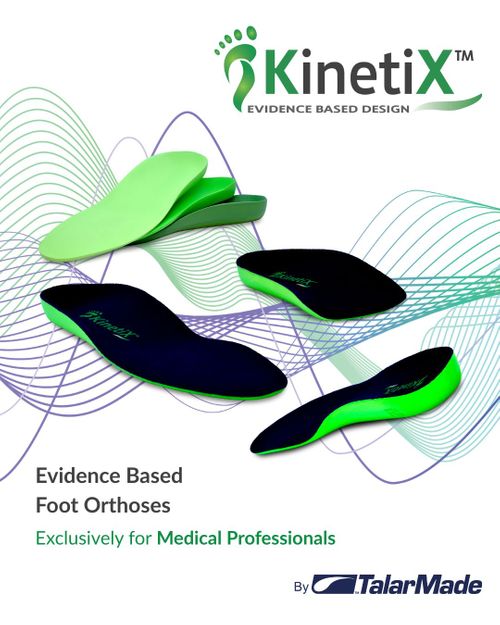 KinetiX™ Range of Foot Orthoses by TalarMade - Evidence-Based Foot Orthoses