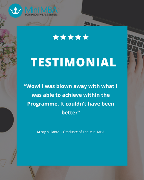 The Mini MBA for Senior & Executive Assistants Programme : A 5 month Accredited Programme