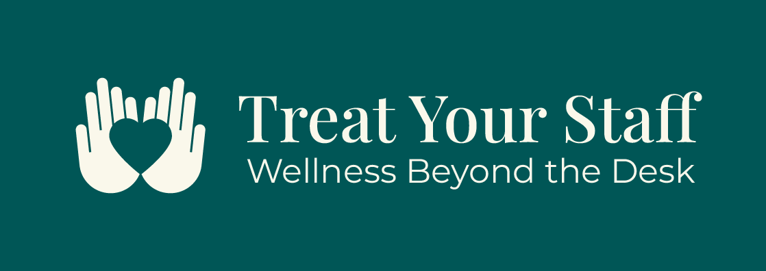 Treat your staff