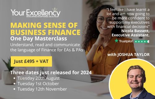 “Making sense of Business Finance” one day Masterclass from Your Excellency