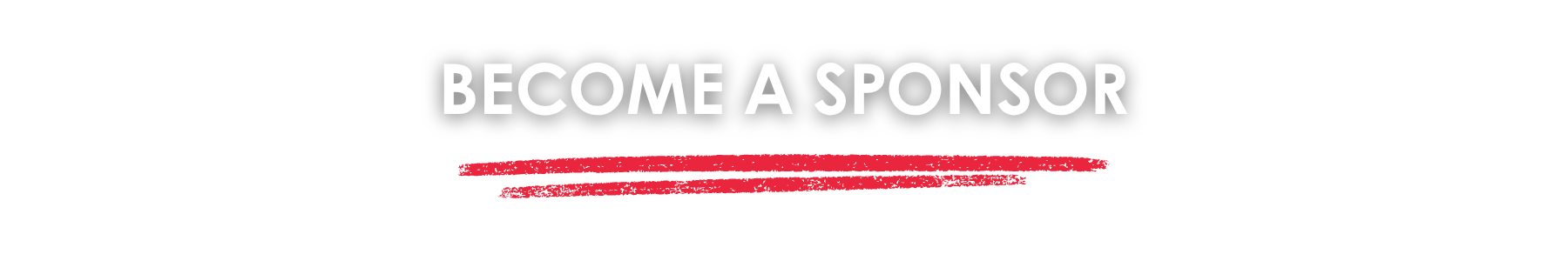 BECOME A SPONSOR TEXT
