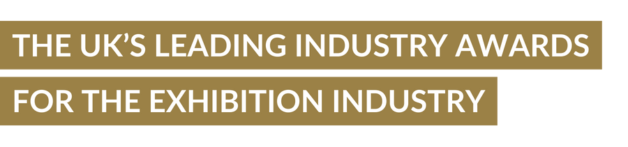 The UK's leading industry awards for the exhibition industry