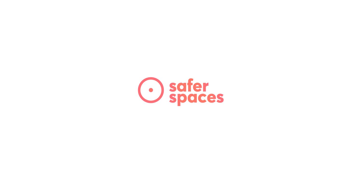 Safer Spaces 