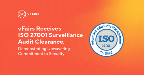 vFairs Receives ISO 27001 Surveillance Audit Clearance, Demonstrating Unwavering Commitment to Security
