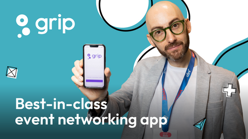 Grip's best-in-class event networking app