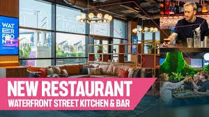 New restaurant: Introducing the Waterfront Street Kitchen & Bar