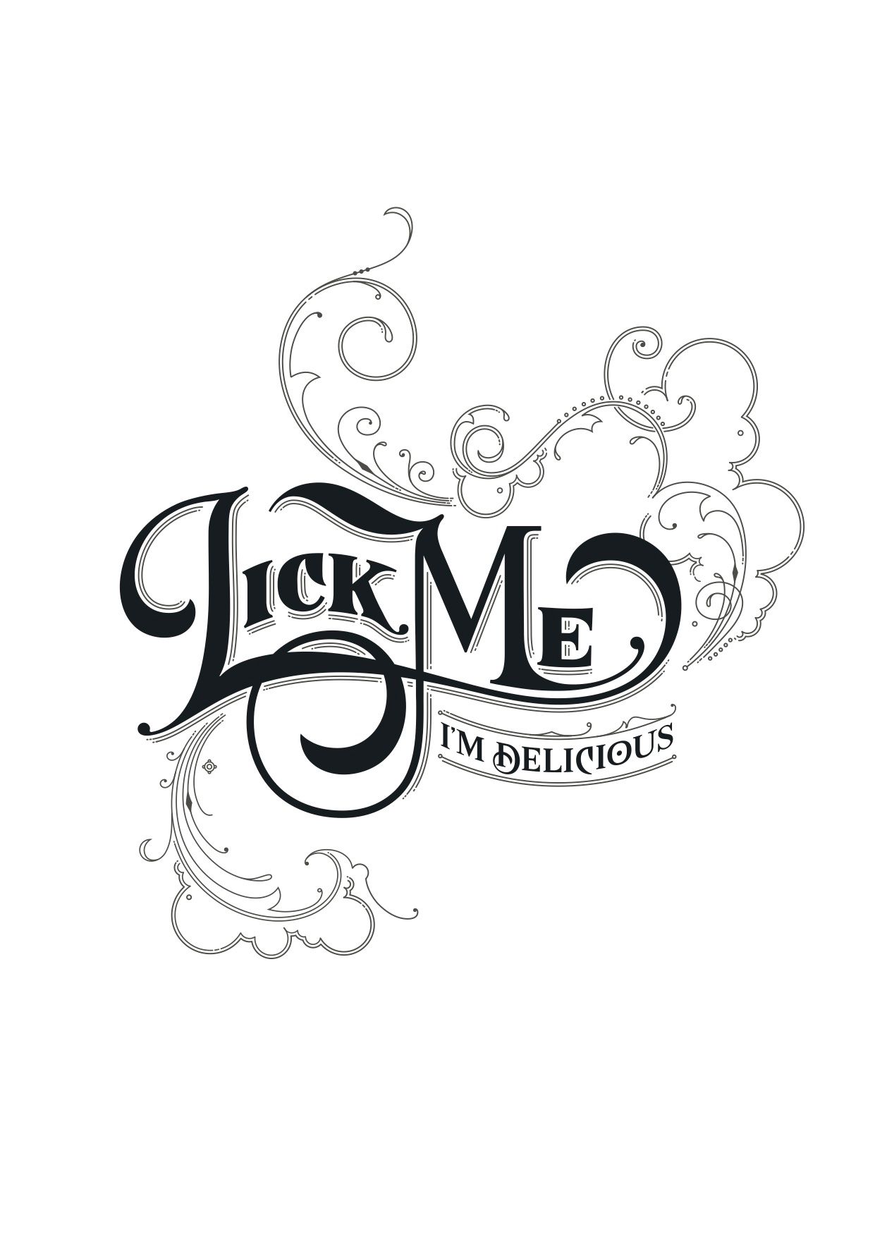 Lick Me I'm Delicious