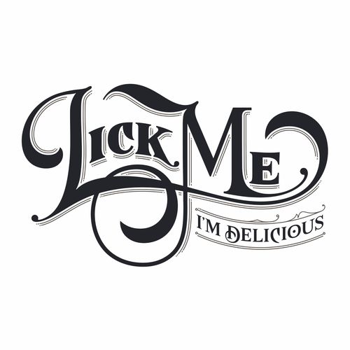 Lick Me I'm Delicious