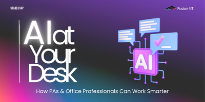 AI at Your Desk: How PAs & Office Professionals Can Work Smarter