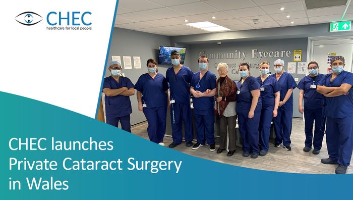 CHEC launches private cataract surgery service in Wales