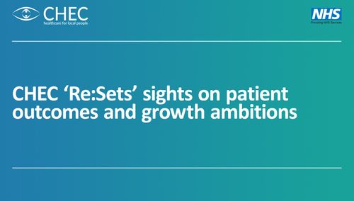 CHEC ‘Re:Sets’ sights on patient outcomes and growth ambitions