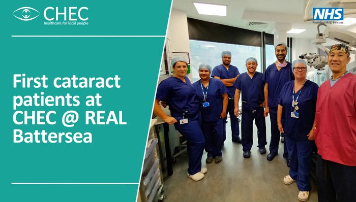 First cataract patients at CHEC @ REAL Battersea
