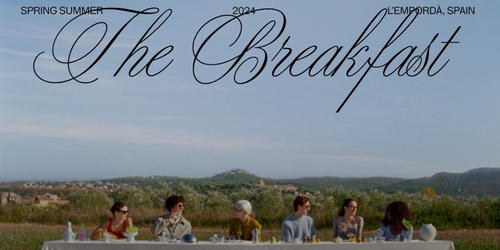 THE BREAKFAST SS24 CAMPAIGN