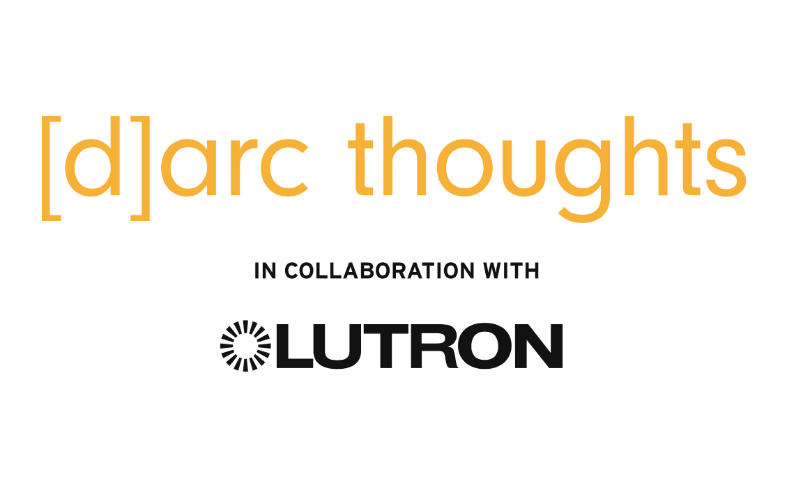 darc thoughts x lutron